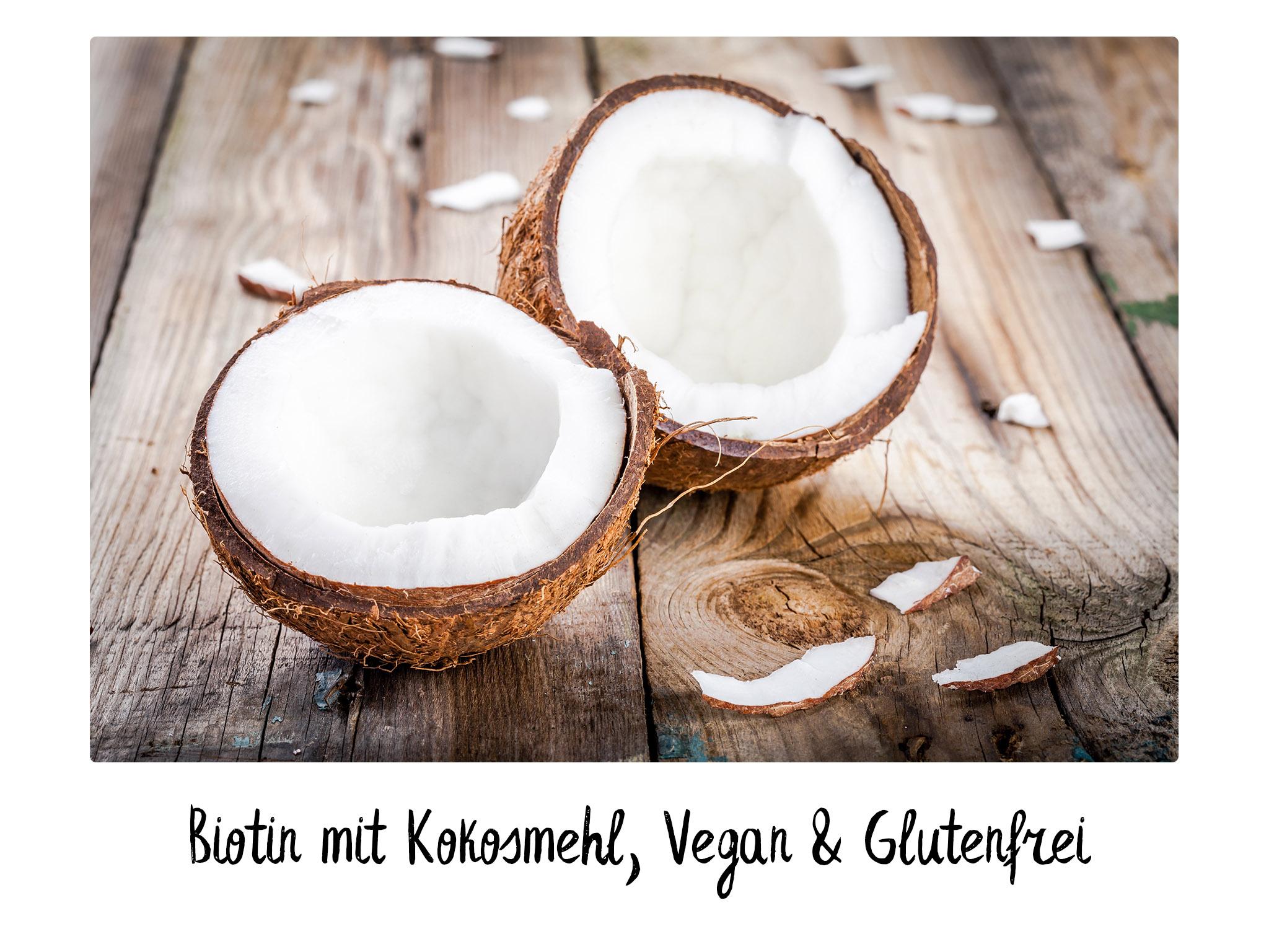 Biotin und Kokosmehl - B7