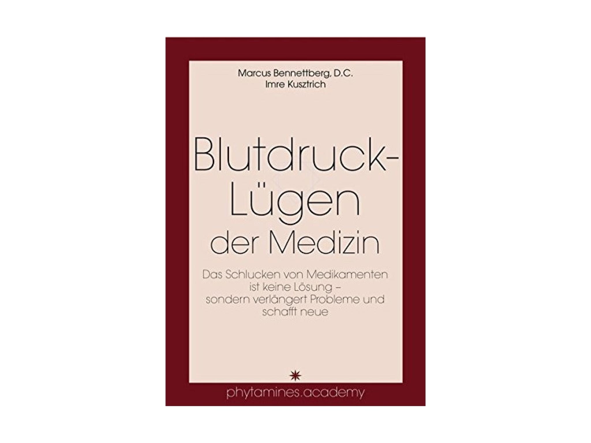 Marcus Bennettberg: Blutdruck-Lügen der Medizin (Buch)
