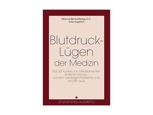 Marcus Bennettberg: Blutdruck-Lügen der Medizin (Buch)